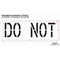 Rae Pavement Stencil, Message, Do Not, 18 in Character Height, Highway Gothic Font, Polyethylene, Clear STL-116-71835 - alternate 2