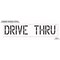 Rae Pavement Stencil, Message, Drive Thru, 18 in Character Height, Highway Gothic Font, Polyethylene STL-116-71836 - alternate 2