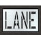 Rae Pavement Stencil, Message, Lane, 24 in Character Height, Highway Gothic Font, Polyethylene, Clear STL-116-72402 - alternate 1