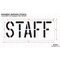 Rae Pavement Stencil, Message, Staff, 18 in Character Height, Highway Gothic Font, Polyethylene, Clear STL-116-71813 - alternate 2