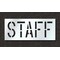 Rae Pavement Stencil, Message, Staff, 18 in Character Height, Highway Gothic Font, Polyethylene, Clear STL-116-71813 - alternate 1