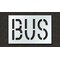 Rae Pavement Stencil, Message, Bus, 18 in Character Height, Highway Gothic Font, Polyethylene, Clear STL-116-71815 - alternate 1