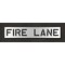 Rae Pavement Stencil, Message, Fire Lane, 10 in Character Height, Highway Gothic Font, Polyethylene STL-116-71031 - alternate 1