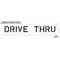 Rae Pavement Stencil, Message, Drive Thru, 10 in Character Height, Highway Gothic Font, Polyethylene STL-116-71036 - alternate 2