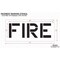 Rae Pavement Stencil, Message, Fire, 12 in Character Height, Highway Gothic Font, Polyethylene, Clear STL-116-71201 - alternate 2