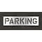 Rae Pavement Stencil, Message, Parking, 12 in Character Height, Highway Gothic Font, Clear, 1 Pieces STL-116-71222 - alternate 1
