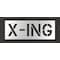 Rae Pavement Stencil, Message, X-ing, 12 in Character Height, Highway Gothic Font, Polyethylene, Clear STL-116-71227 - alternate 1
