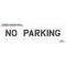 Rae Pavement Stencil, Message, No Parking, 12 in Character Height, Highway Gothic Font, Polyethylene STL-116-71232 - alternate 2