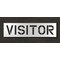 Rae Pavement Stencil, Message, Visitors, 12 in Character Height, Highway Gothic Font, Polyethylene STL-116-71234 - alternate 1