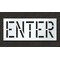 Rae Pavement Stencil, Message, Enter, 18 in Character Height, Highway Gothic Font, Polyethylene, Clear STL-116-71804 - alternate 1