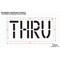Rae Pavement Stencil, Message, Thru, 18 in Character Height, Highway Gothic Font, Polyethylene, Clear STL-116-71808 - alternate 2