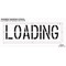 Rae Pavement Stencil, Message, Loading, 18 in Character Height, Highway Gothic Font, Polyethylene STL-116-71812 - alternate 2
