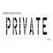 Rae Pavement Stencil, Message, Private, 48 in Character Height, Highway Gothic Font, Polyethylene STL-116-74829 - alternate 2
