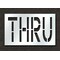 Rae Pavement Stencil, Message, Thru, 24 in Character Height, Highway Gothic Font, Polyethylene, Clear STL-116-72408 - alternate 1