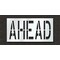 Rae Pavement Stencil, Message, Ahead, 24 in Character Height, Highway Gothic Font, Polyethylene, Clear STL-116-72428 - alternate 1