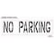 Rae Pavement Stencil, Message, No Parking, 24 in Character Height, Highway Gothic Font, Polyethylene STL-116-72432 - alternate 2