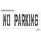 Rae Pavement Stencil, Message, No Parking, 36 in Character Height, Highway Gothic Font, Polyethylene STL-116-73632 - alternate 2