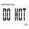 Rae Pavement Stencil, Message, Do Not, 36 in Character Height, Highway Gothic Font, Polyethylene, Clear STL-116-73635 - alternate 2
