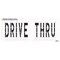 Rae Pavement Stencil, Message, Drive Thru, 48 in Character Height, Highway Gothic Font, Polyethylene STL-116-74836 - alternate 2