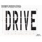 Rae Pavement Stencil, Message, Drive, 96 in Character Height, Highway Gothic Font, Polyethylene, Clear STL-116-79607 - alternate 2