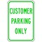Lyle Customer Parking Sign, 12" W, 18" H, English, Aluminum, White RP-116-12HA - alternate 2