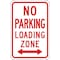 Lyle No Parking Loading Zone Sign, 18" x 12, R7-6D-12HA R7-6D-12HA - alternate 2