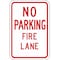 Lyle Fire Lane, Zone & Equipment No Parking Sign, 12 in W, 18 in H, Aluminum, White LR7-22-12HA - alternate 2