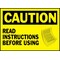 Brady Caution, Read Instructions Before Using, 5 in W x 3 1/2 in H, Horizontal Rectangle, Polyester 86184 - alternate 1
