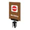 Tensabarrier Acrylic Sign, Brown, No Entry S14-P-46-7X11-V-HDSB-1701-33 - alternate 1