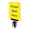 Tensabarrier Acrylic Sign, Yellow, Please Wait Here S21-P-35-7X11-V-HDSB-1701-33 - alternate 1