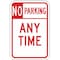 Lyle No Parking Sign, 12" W, 18" H, English, Aluminum, Red LR7-100-12HA - alternate 2
