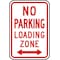 Lyle No Parking Loading Zone Sign, 18" x 12, R7-6D-12HA R7-6D-12HA - alternate 1