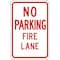 Lyle Fire Lane, Zone & Equipment No Parking Sign, 12 in W, 18 in H, Aluminum, White LR7-22-12HA - alternate 1