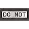 Rae Pavement Stencil, Do Not, STL-108-71235 STL-108-71235 - alternate 1