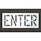 Rae Pavement Stencil, Enter, STL-108-71804 STL-108-71804 - alternate 1