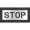 Rae Pavement Stencil, Stop, STL-108-71003 STL-108-71003 - alternate 1