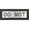 Rae Pavement Stencil, Do Not, STL-108-71035 STL-108-71035 - alternate 1
