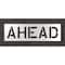 Rae Pavement Stencil, Ahead, STL-108-71228 STL-108-71228 - alternate 1