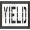 Rae Pavement Stencil, Yield, STL-108-73626 STL-108-73626 - alternate 1