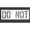 Rae Pavement Stencil, Do Not, STL-108-71835 STL-108-71835 - alternate 1