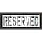 Rae Pavement Stencil, Reserved, STL-108-72433 STL-108-72433 - alternate 1
