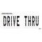 Rae Pavement Stencil, Drive Thru, STL-108-74836 STL-108-74836 - alternate 3