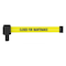 Banner Stakes Retractable Belt Barrier, Yellow, 15 ft Length, Closed for Maintenance PL4112 - alternate 3