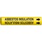 Brady Pipe Marker, Asbestos Insulation, Yellow 4009-B - alternate 1