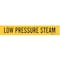 Brady Pipe Mrkr, Low Pressure Steam, 8 In orGrtr 7179-1HV - alternate 1