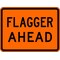 Lyle Flagger Ahead Traffic Sign, 18 in Height, 24 in Width, Aluminum, Horizontal Rectangle, English W20-7P-24HA - alternate 2