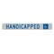 Lyle Handicap Parking Sign, 20" W, 2-1/2" H, English, Aluminum, White CS-001-20HA - alternate 1