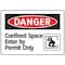 Electromark Danger Sign, 7 in H x 10 in W, Aluminum, Confined Space Enter By Permit Only S141FA - alternate 1