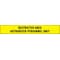 Zoro Select Barricade Tape w/Reel, Restricted Area Authorized Personnel Only, Yellow, 3 in Wide x Polyethylene B3104Y349-200 - alternate 2