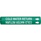 Brady Pipe Marker, Cold Water Return, Gn, 4to6 In 4030-D - alternate 1